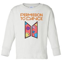 Permission To Dance Toddler Long Sleeve Shirt