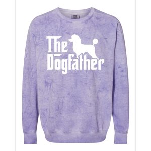 Poodle The Dogfather Cool Dog Daddy Dad Papa Father Colorblast Crewneck Sweatshirt