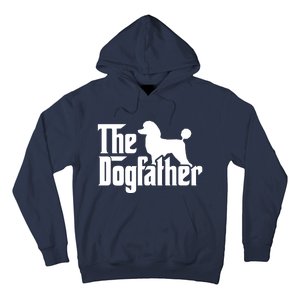 Poodle The Dogfather Cool Dog Daddy Dad Papa Father Hoodie