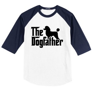 Poodle The Dogfather Cool Dog Daddy Dad Papa Father Baseball Sleeve Shirt