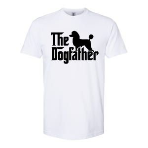 Poodle The Dogfather Cool Dog Daddy Dad Papa Father Softstyle CVC T-Shirt