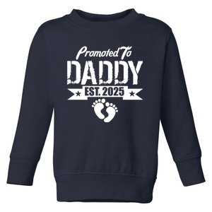 Promoted To Daddy Est. 2025 Toddler Sweatshirt