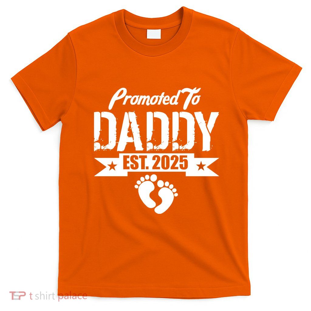 Promoted To Daddy Est. 2025 T-Shirt