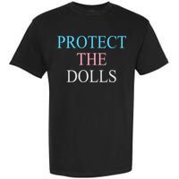 Protect The Dolls Garment-Dyed Heavyweight T-Shirt