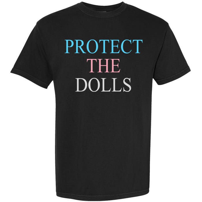 Protect The Dolls Garment-Dyed Heavyweight T-Shirt