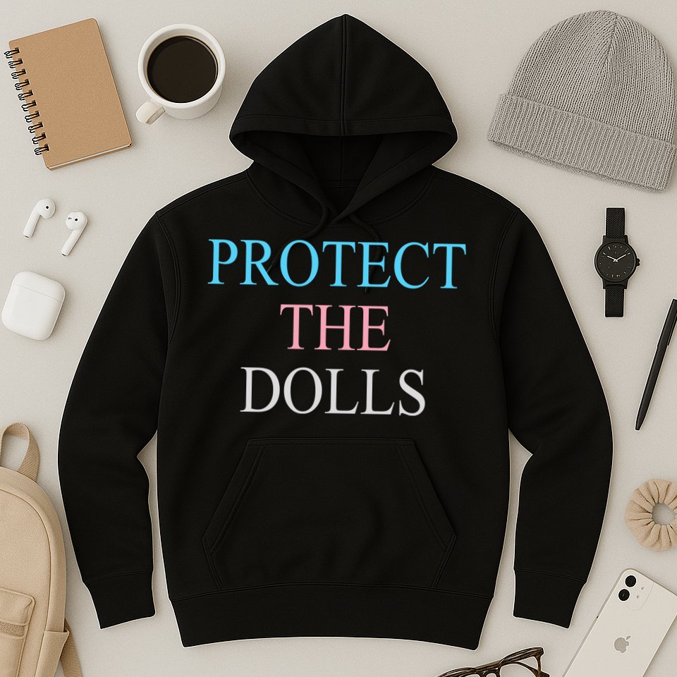 Protect The Dolls Hoodie