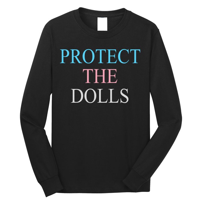 Protect The Dolls Long Sleeve Shirt