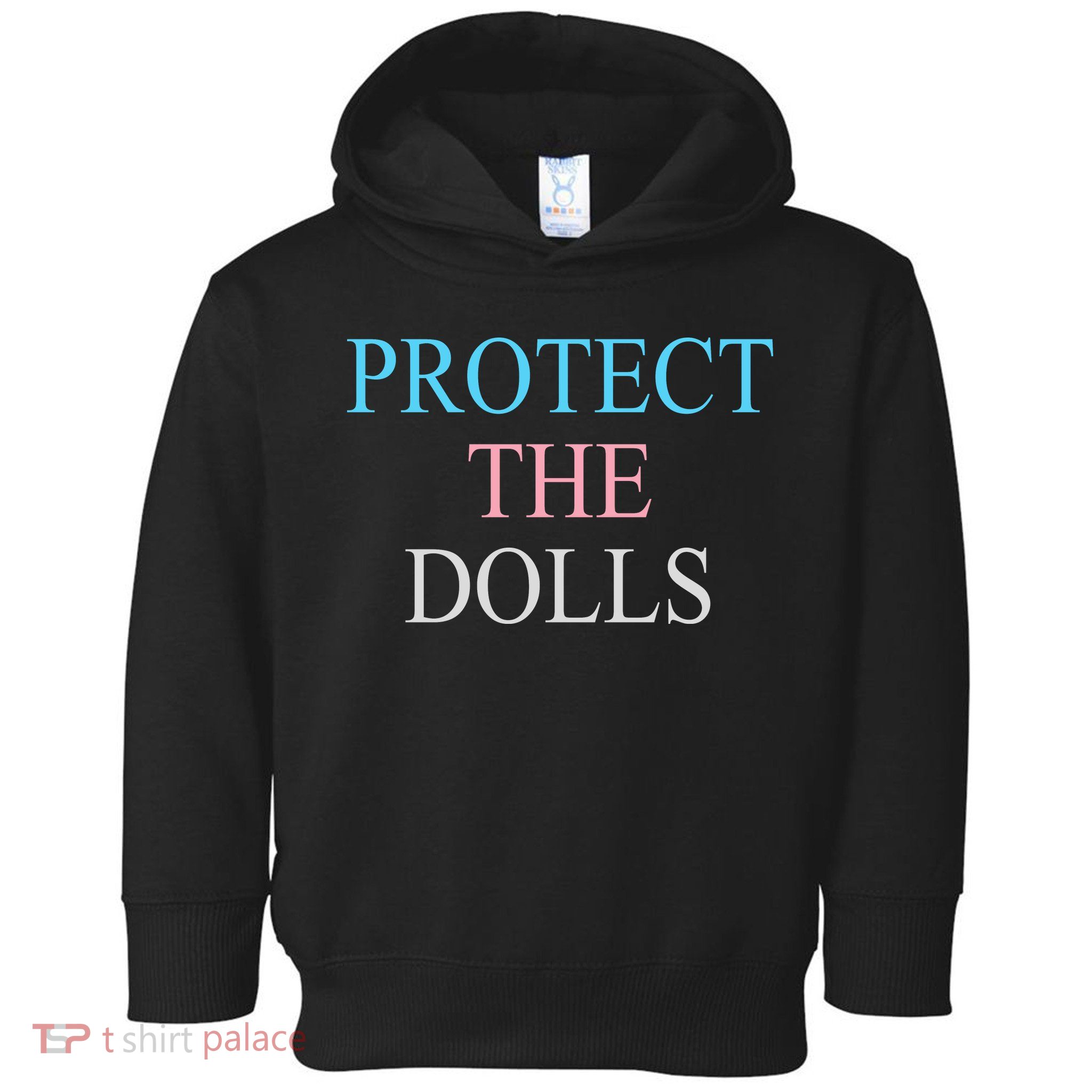 Protect The Dolls Toddler Hoodie