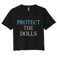 Protect The Dolls Women's Crop Top Tee