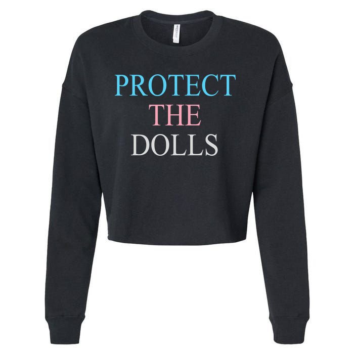 Protect The Dolls Cropped Pullover Crew