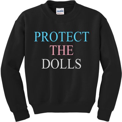 Protect The Dolls Kids Sweatshirt