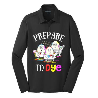 Prepare To Dye Funny Easter Sunday Egg Hunting Gift Silk Touch Performance Long Sleeve Polo