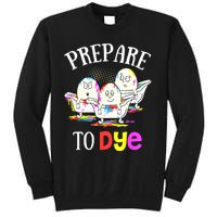 Prepare To Dye Funny Easter Sunday Egg Hunting Gift Tall Sweatshirt