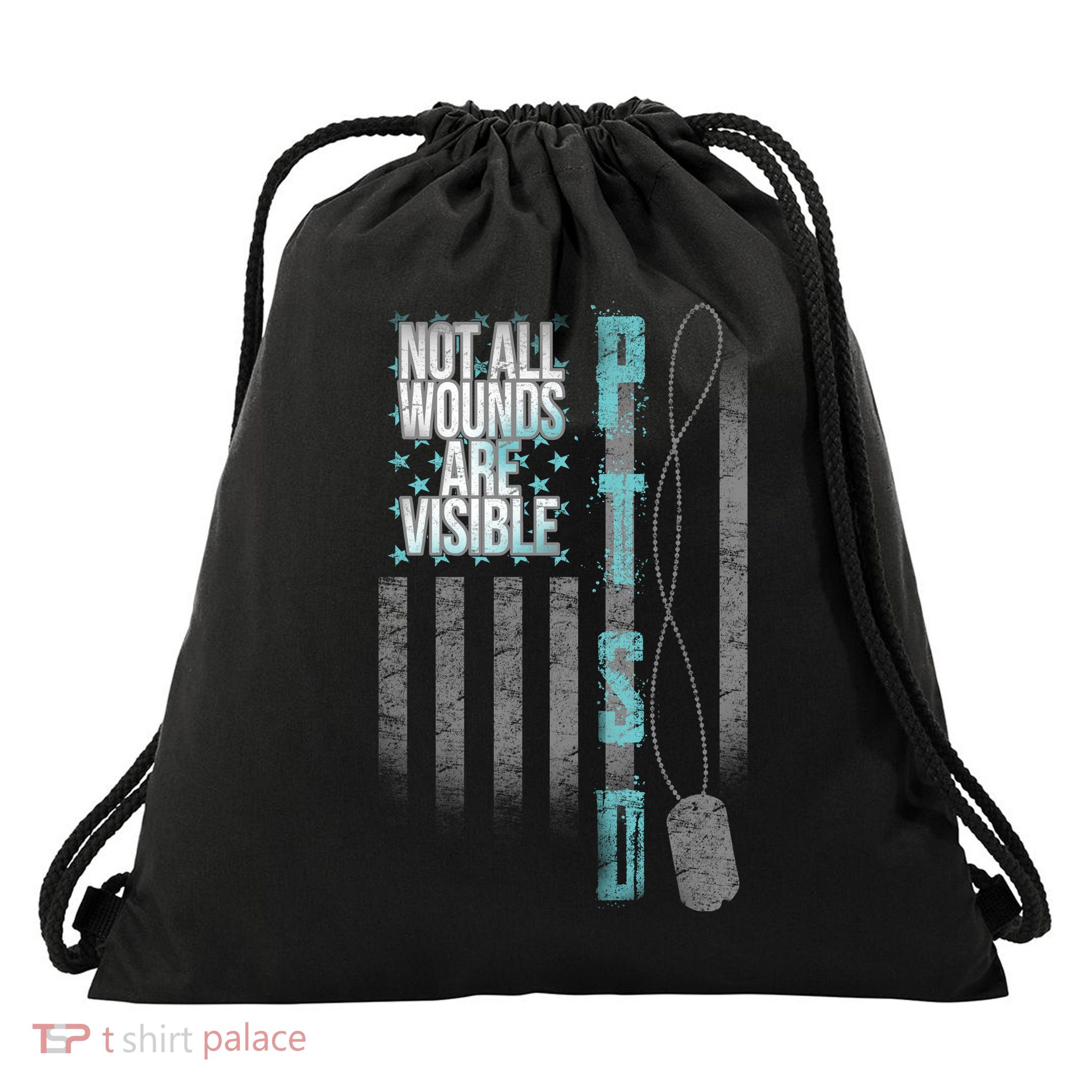 Not All Wounds Are Visible Ptsd Veteran Flag Drawstring Bag