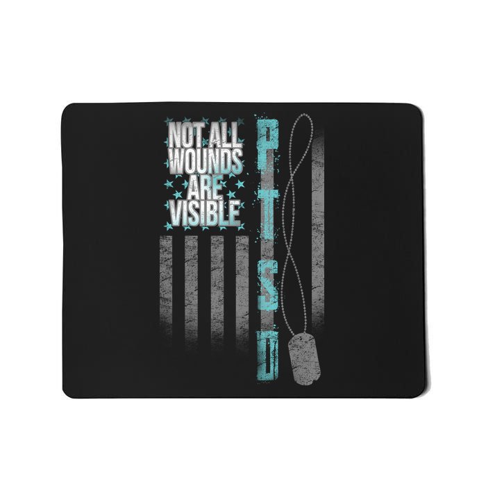 Not All Wounds Are Visible Ptsd Veteran Flag Mousepad