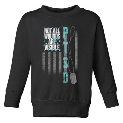 Not All Wounds Are Visible Ptsd Veteran Flag Toddler Sweatshirt