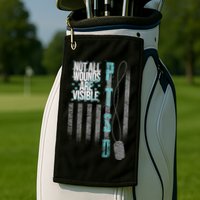 Not All Wounds Are Visible Ptsd Veteran Flag Golf Towel
