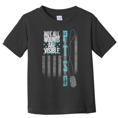 Not All Wounds Are Visible Ptsd Veteran Flag Toddler T-Shirt