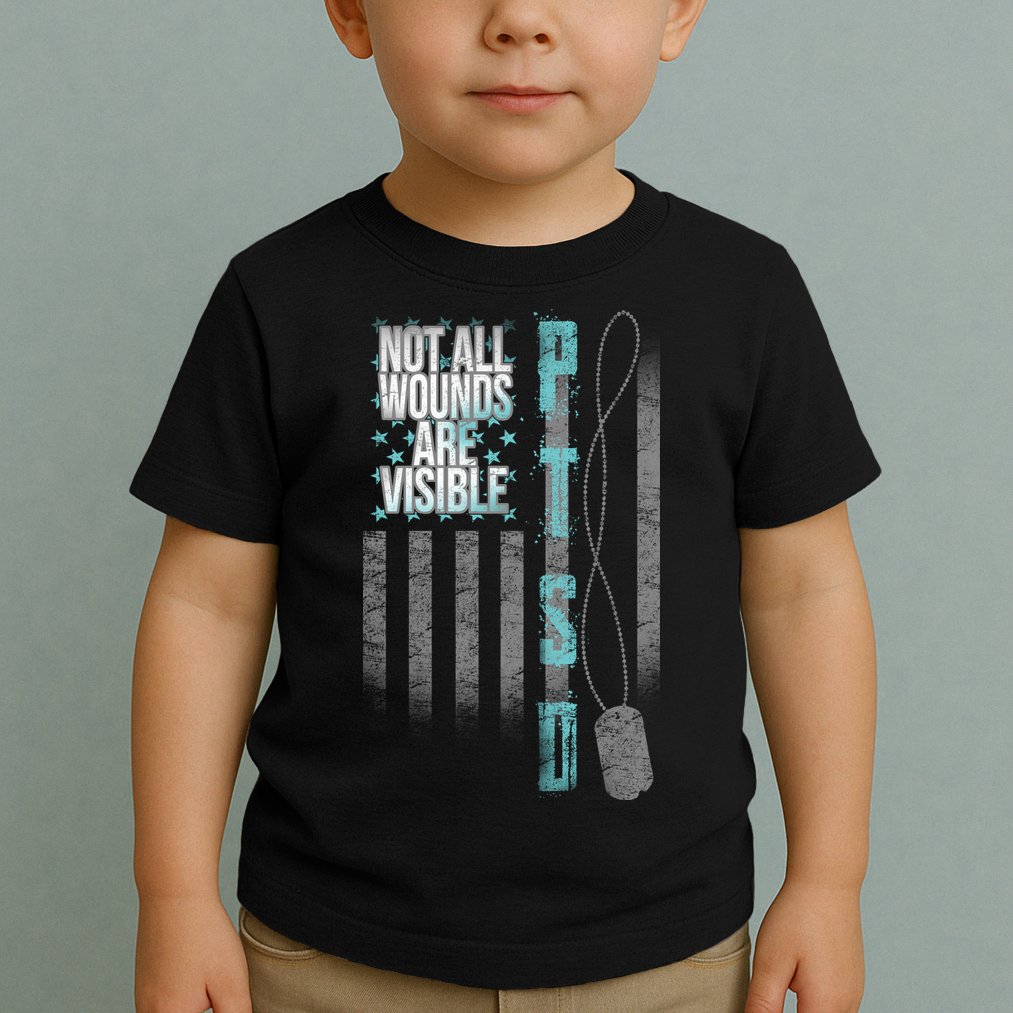 Not All Wounds Are Visible Ptsd Veteran Flag Toddler T-Shirt