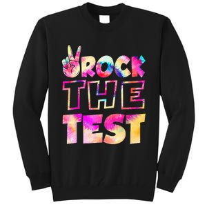 Peace Tie Dye Rock The Test Happy Testing Day Teacher Lover Tall Sweatshirt