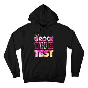 Peace Tie Dye Rock The Test Happy Testing Day Teacher Lover Tall Hoodie