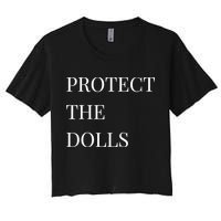 Protect The Dolls Protect The Dolls  Women's Crop Top Tee