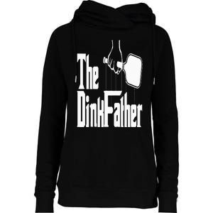 Pickleball The Dinkfather Womens Funnel Neck Pullover Hood