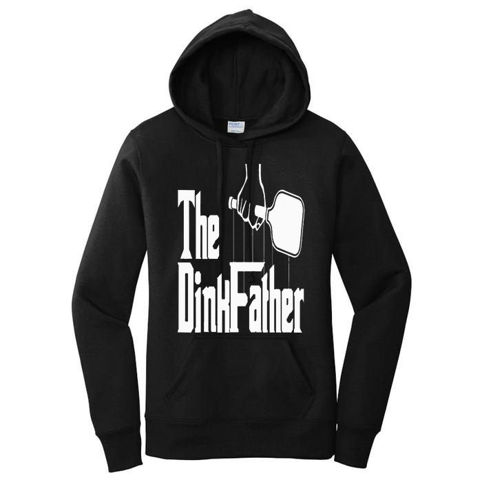 Pickleball The Dinkfather Women's Pullover Hoodie