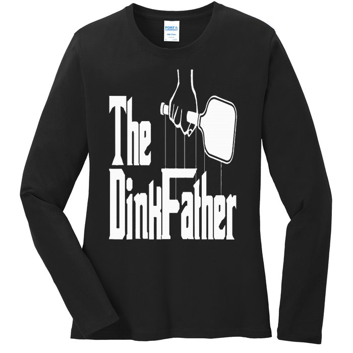 Pickleball The Dinkfather Ladies Long Sleeve Shirt