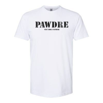 PAWDRE, The Dog Father, Dog Dad Father's Day  Softstyle CVC T-Shirt