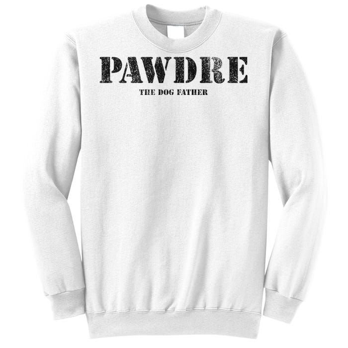 PAWDRE, The Dog Father, Dog Dad Father's Day  Sweatshirt