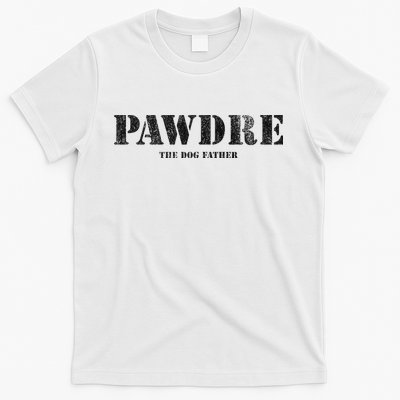 PAWDRE, The Dog Father, Dog Dad Father's Day  T-Shirt