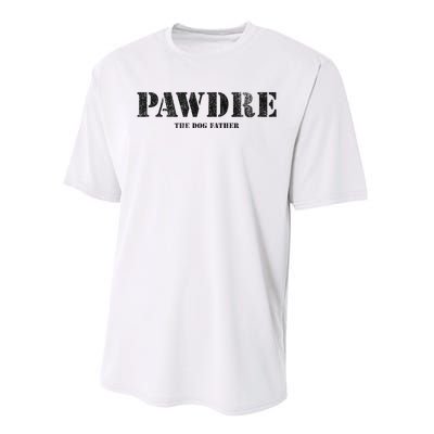 PAWDRE, The Dog Father, Dog Dad Father's Day  Performance Sprint T-Shirt