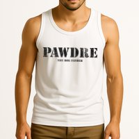 PAWDRE, The Dog Father, Dog Dad Father's Day  Tank Top