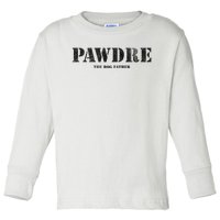 PAWDRE, The Dog Father, Dog Dad Father's Day  Toddler Long Sleeve Shirt