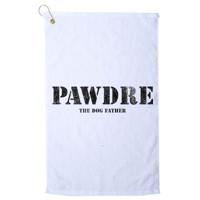 PAWDRE, The Dog Father, Dog Dad Father's Day  Golf Towel
