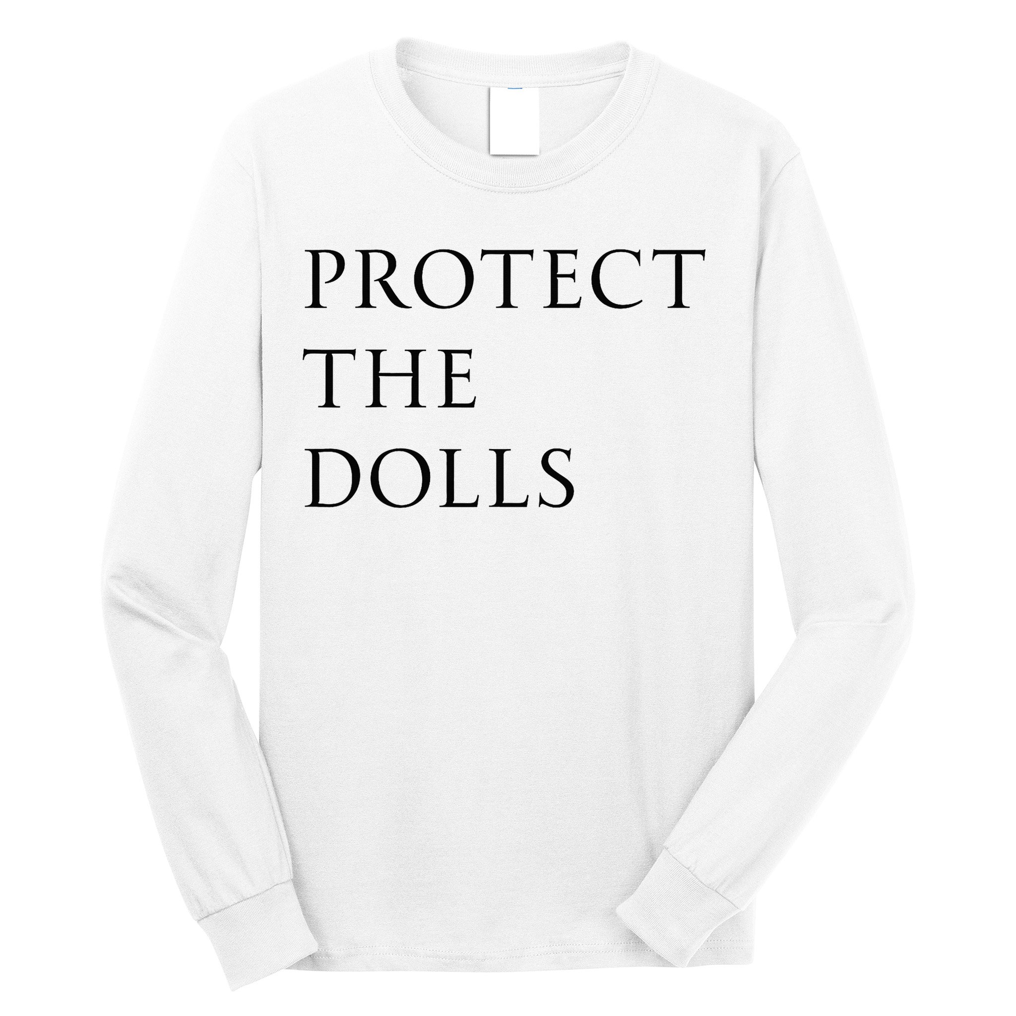 Protect The Dolls For Women Long Sleeve Shirt