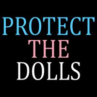 Protect The Dolls Women Solidairity  Button