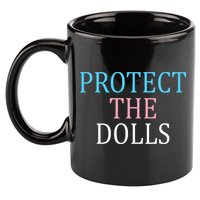 Protect The Dolls Women Solidairity  11oz C Handle Ceramic Mug