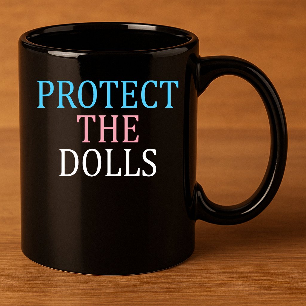 Protect The Dolls Women Solidairity  11oz C Handle Ceramic Mug