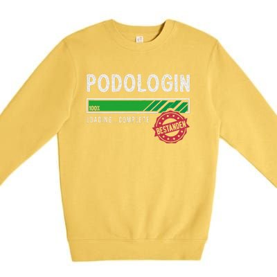 Podologist Training Exam Passed Premium Crewneck Sweatshirt