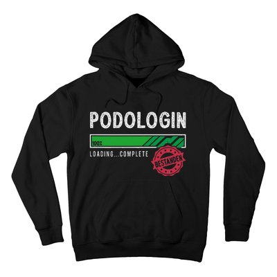 Podologist Training Exam Passed Hoodie