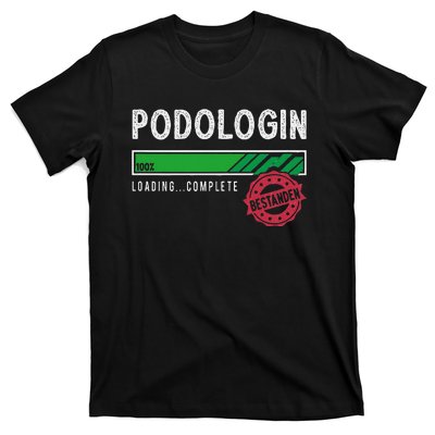 Podologist Training Exam Passed T-Shirt