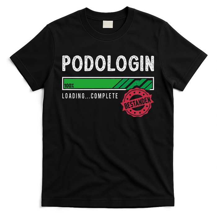 Podologist Training Exam Passed T-Shirt