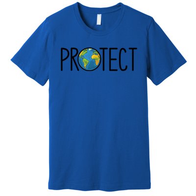 Protect The Earth Earth Day Save Our Planet Cool Gift Premium T-Shirt