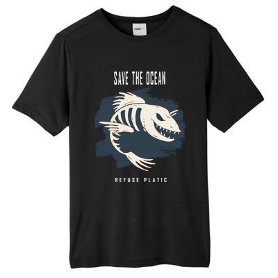 Protect The Environt And Our Earth Cool Gift Save The Planet Gift Tall Fusion ChromaSoft Performance T-Shirt