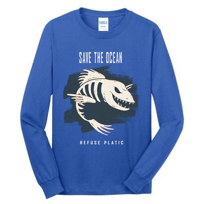 Protect The Environt And Our Earth Cool Gift Save The Planet Gift Tall Long Sleeve T-Shirt