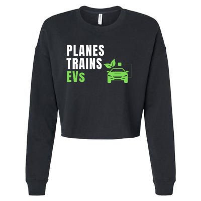 Planes Trains & ECars EV Owner Drive EVs Funny Electric Car Cropped Pullover Crew