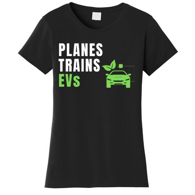 Planes Trains & ECars EV Owner Drive EVs Funny Electric Car Women's T-Shirt