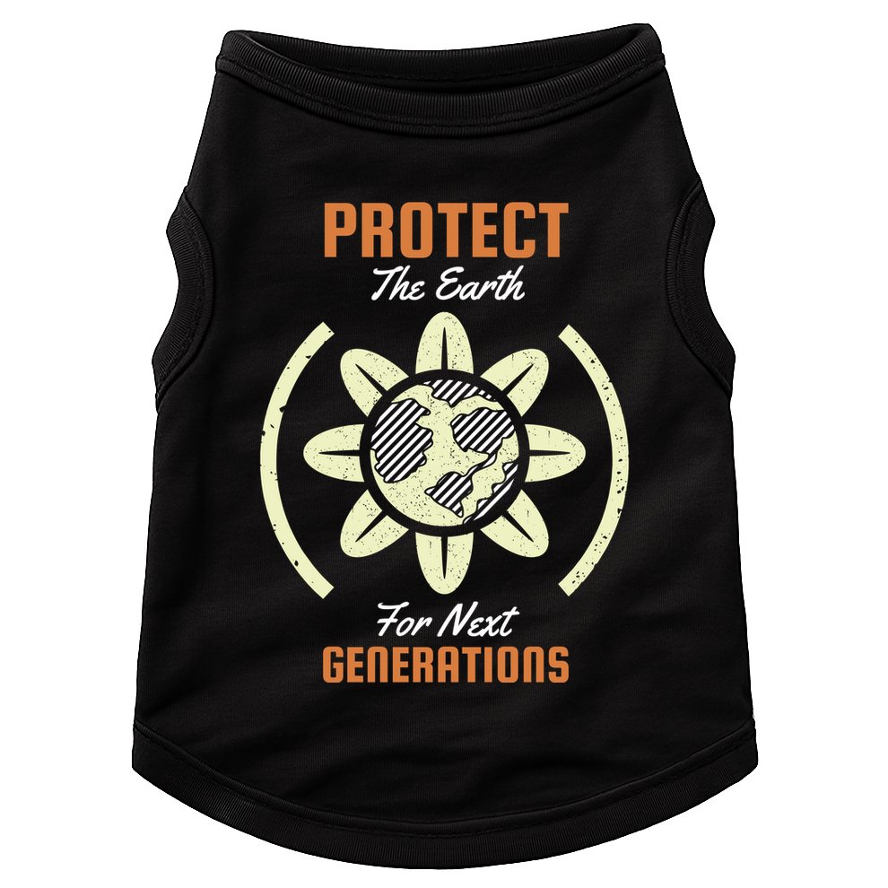 Protect The Earth For Next Generation Doggie Tank